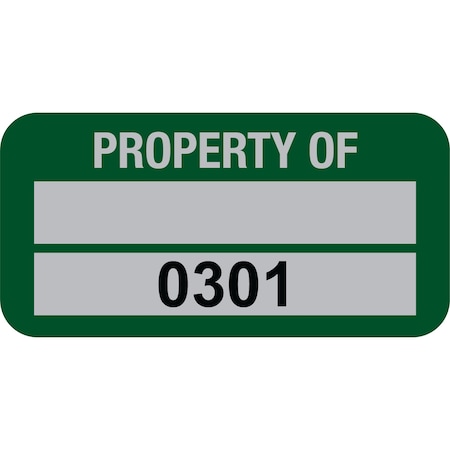 Lustre-Cal Property ID Label PROPERTY OF 5 Alum Green 1.50in x 0.75in 1 Blank Pad&Serialized 0301-0400,100PK 253769Ma2G0301